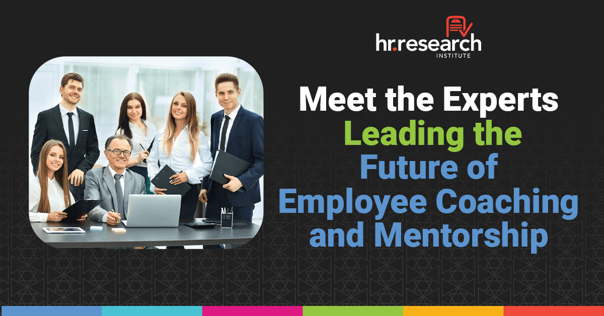 HR Research Institute Establishes Advisory Board to Guide Future of Leadership Coaching and Mentoring