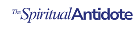 The Spiritual Antedote - News