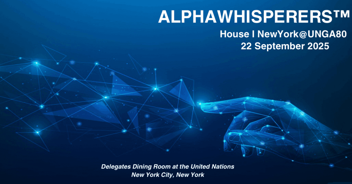 ALPHAWHISPERERS™ Hosts Global Leadership Convening at United Nations During UNGA80