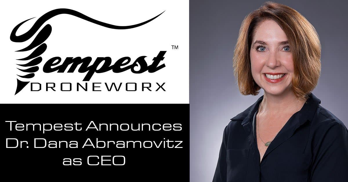 Tempest Droneworx Names Dr. Dana Abramovitz CEO as Co-Founder Ty Audronis Transitions to CTO and CMO